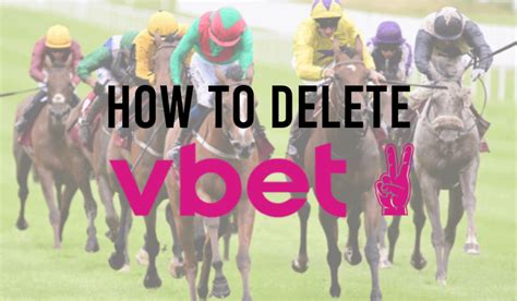 vbet account delete